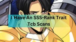 I Have An SSS-Rank Trait Tcb Scans